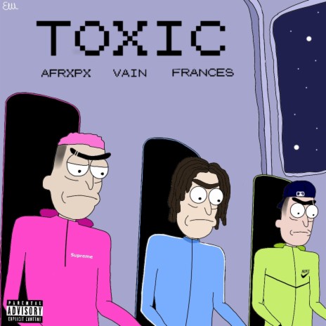 Toxic ft. VAIN & Frânces | Boomplay Music