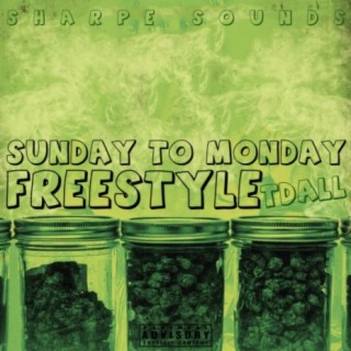 Sunday To Monday (Freestyle)