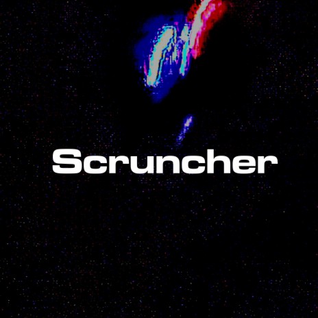 SCRUNCHER | Boomplay Music