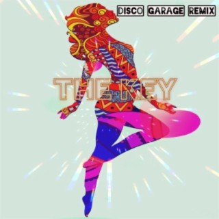 The Key (Disco Garage Remix)