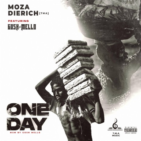 Oneday ft. MoZa DieRich & Gosh Mello | Boomplay Music