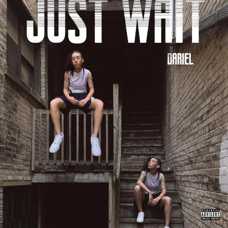 Just Wait | Boomplay Music