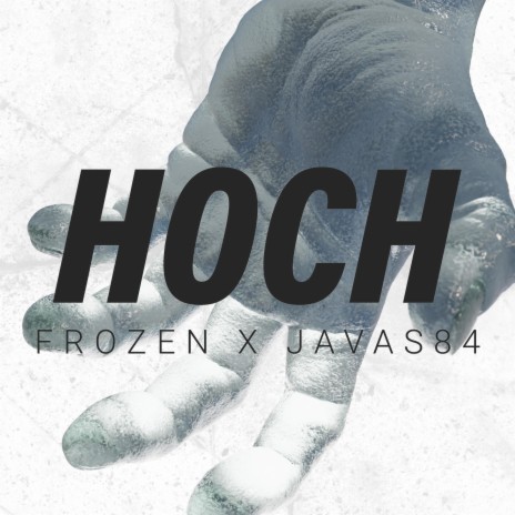 Hoch ft. Javas84