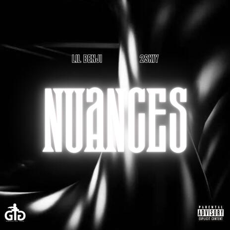 Nuances ft. 2skiy