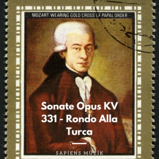 Sonate Opus KV 331 (Rondo Alla Turca)