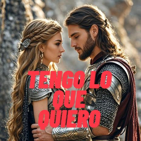 Tengo Lo Que Quiero | Boomplay Music