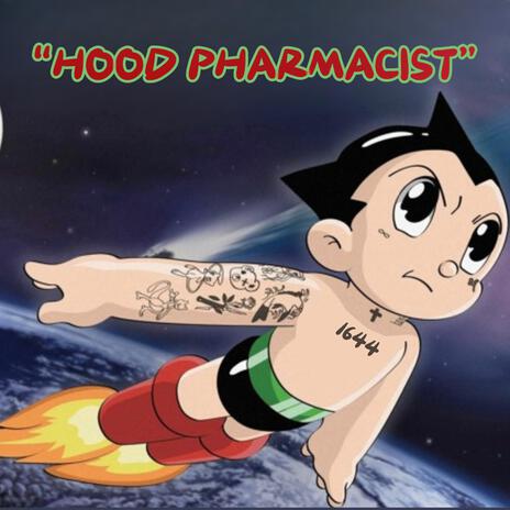 Hood Pharmacist | Boomplay Music