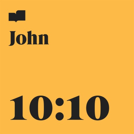 John 10:10 ft. Adam Anglin | Boomplay Music