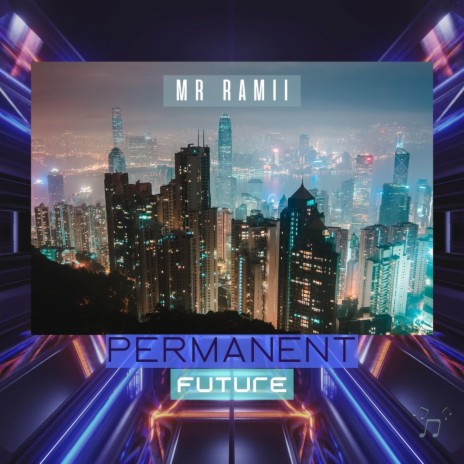 Permanent Future | Boomplay Music