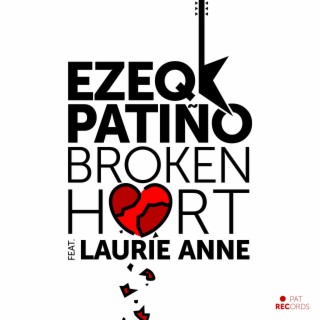 Broken Heart ft. Laurie Anne lyrics | Boomplay Music