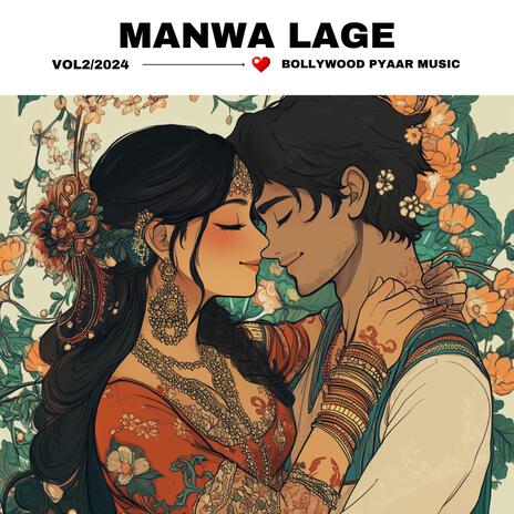 Manwa Lage | Boomplay Music