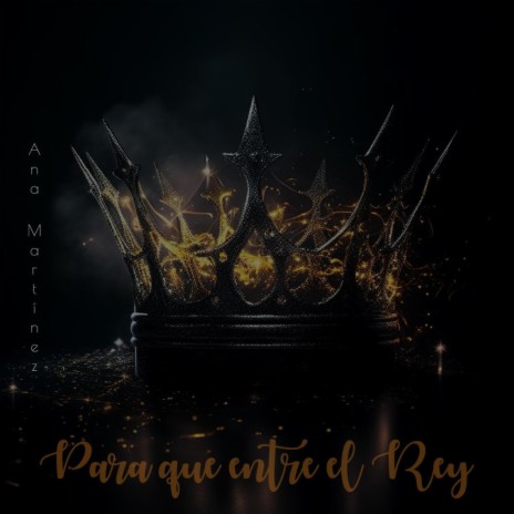 Para que entre El Rey | Boomplay Music