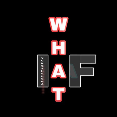 What If | Boomplay Music