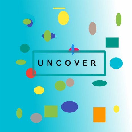 Uncover | Boomplay Music