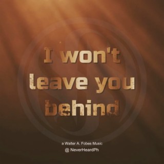 I Won't Leave You Behind (Ost)