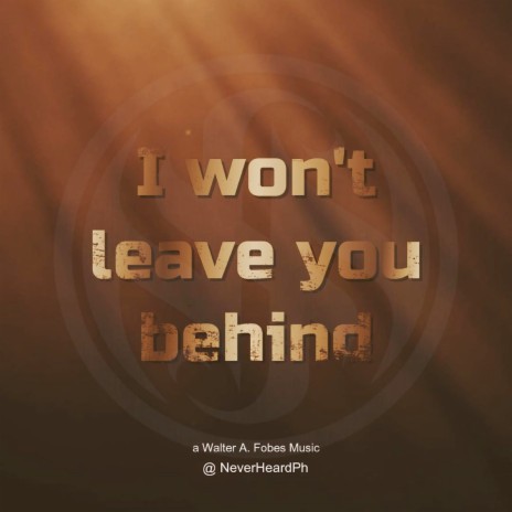 I Won't Leave You Behind (Ost) | Boomplay Music