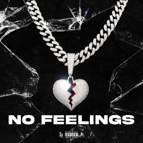 No Feelings | Boomplay Music
