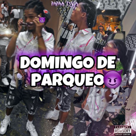 Domingo de Parqueo | Boomplay Music