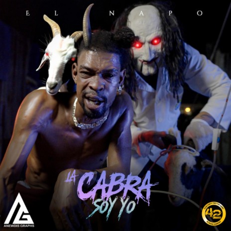 (La Suprema) - LA CABRA SOY YO ft. Napo