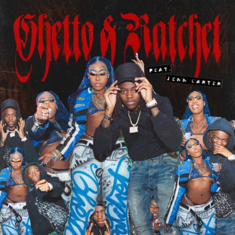 Ghetto & Ratchet ft. Jenn Carter | Boomplay Music