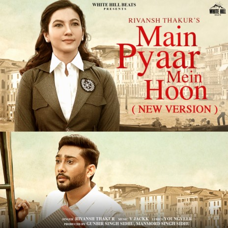 Main Pyaar Mein Hoon | Boomplay Music