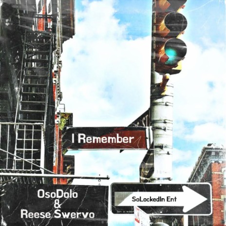 I Remember ft. Reese Swervo | Boomplay Music