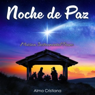 Noche De Paz (Música Instrumental Piano)