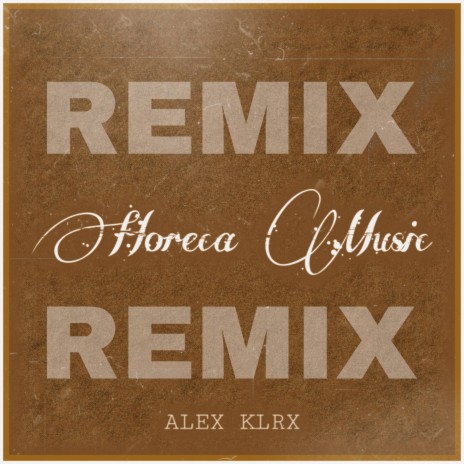 Horeca Music (Remix)
