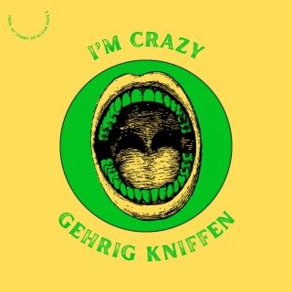 I'm Crazy