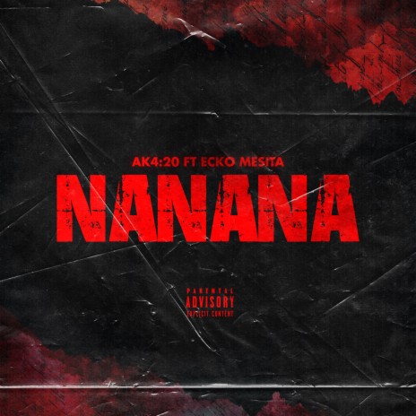 NANANA ft. MESITA & ECKO | Boomplay Music