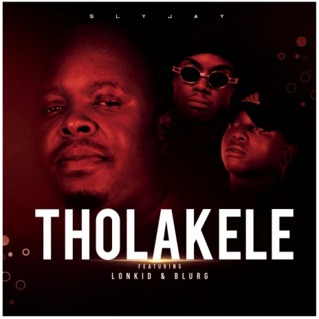 Tholakele ft. Lonkid & Blurg
