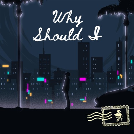 Why Should I | Boomplay Music