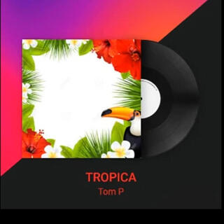 Tropica