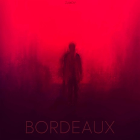 BORDEAUX | Boomplay Music