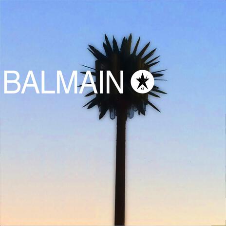 Balmain | Boomplay Music