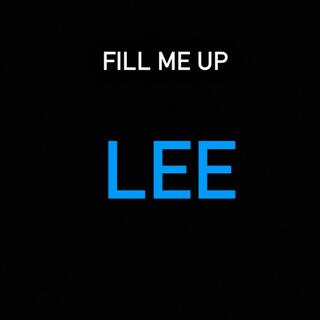 Fill Me Up lyrics | Boomplay Music