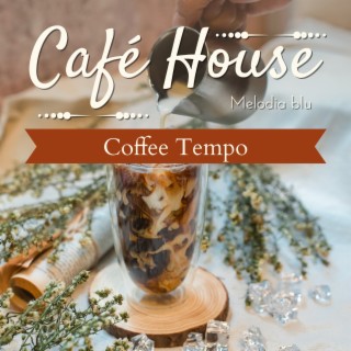 Cafe House - Coffee Tempo
