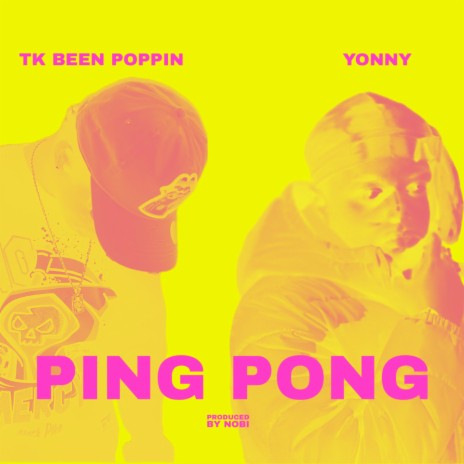 Ping Pong ft. Yonny | Boomplay Music