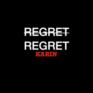 Regret lyrics | Boomplay Music