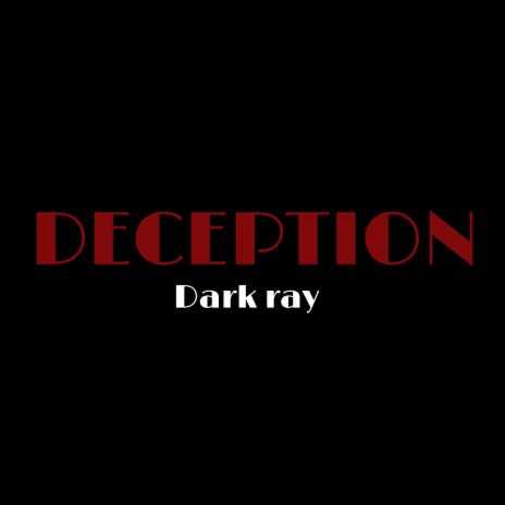 Deception | Boomplay Music