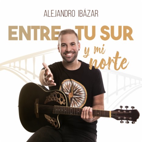 Entre Tu Sur y Mi Norte | Boomplay Music