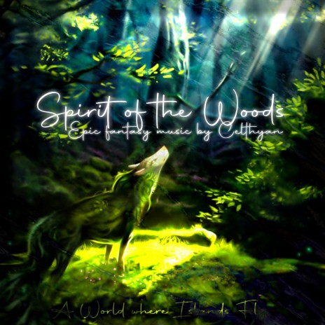 Spirit of the Woods | Boomplay Music