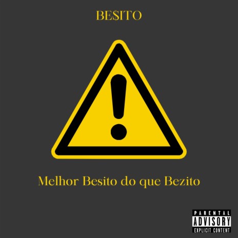 Melhor Besito do que Bezito ft. Big Jeezy