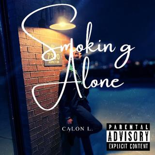 Smoking Alone