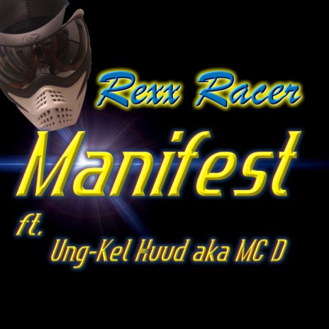 Manifest ft. Ung-Kel Huud | Boomplay Music