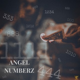 Angel Numberz lyrics | Boomplay Music