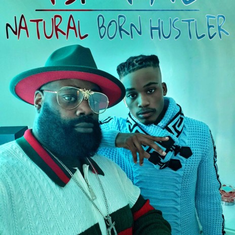 Natural Born Hustler