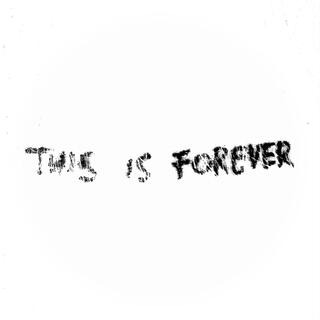 THIS IS FOREVER EP