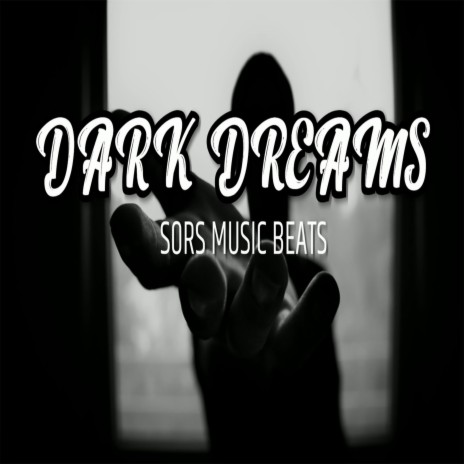 Dark Dreams | Boomplay Music