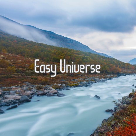Easy Universe | Boomplay Music